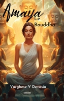 Amaya Le Bouddha 9358460075 Book Cover