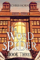 THE WORD SPIDER BOOK 3 1919631224 Book Cover