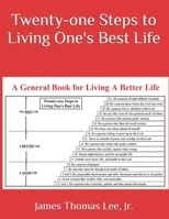 Twenty-one Steps to Living One's Best Life B08XZFF2SK Book Cover