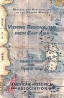 Viewing Regionalisms from East Asia 0872292061 Book Cover