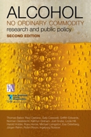 Alcohol: No Ordinary Commodity: Research and Public Policy (Oxford Medical Publications) 0199551146 Book Cover