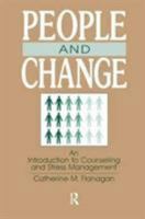 People and Change: An Introduction To Counseling and Stress Management 080580451X Book Cover