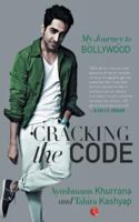 Cracking The Code: My Journey To Bollywood 812913568X Book Cover