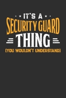 It's A Security Guard Thing You Wouldn't Understand: Personal Planner 24 month 100 page 6 x 9 Dated Calendar Notebook For 2020-2021 Academic Year 1700721178 Book Cover