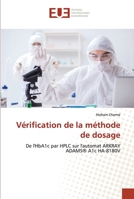 Vérification de la méthode de dosage: De l'HbA1c par HPLC sur l'automat ARKRAY ADAMS® A1c HA-8180V 620253690X Book Cover