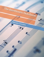 The Beethoven Notebook 1654637483 Book Cover
