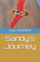 Sandy's Journey B0FHWYL2CH Book Cover