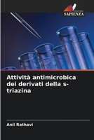 Attività antimicrobica dei derivati della s-triazina (Italian Edition) 6209651836 Book Cover