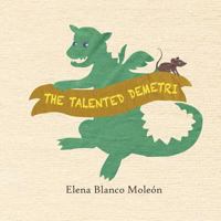 The talented Demetri 1613700032 Book Cover
