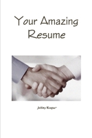 Your Amazing Resume 1329621530 Book Cover