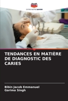 TENDANCES EN MATIÈRE DE DIAGNOSTIC DES CARIES 6206112977 Book Cover