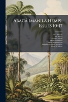 Abacá (manila Hemp), Issues 10-17 1179125606 Book Cover