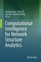 Computational Intelligence for Network Structure Analytics 9811045577 Book Cover