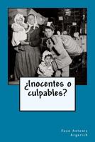 ¿Inocentes o culpables? 1987732316 Book Cover