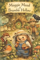 Maggie Mead of Bramble Hollow B0GQSR8KZS Book Cover
