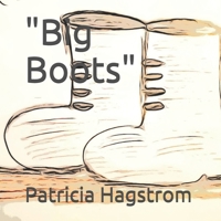 "Big Boots" B088T19NT2 Book Cover