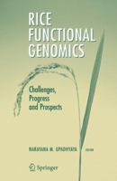 Rice Functional Genomics: Challenges, Progress and Prospects 1441923756 Book Cover