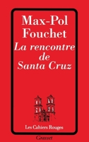 La Rencontre de Santa Cruz 2246039223 Book Cover