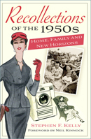 You've Never Had It So Good!: Recollections of Life in the 1950s 1803993774 Book Cover