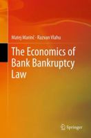 The Economics Of Bank Bankruptcy Law 3642218067 Book Cover