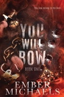 You Will Bow B085RV595S Book Cover