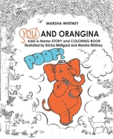 You and Orangina: Add-a-Name STORY and COLORING BOOK 0999898051 Book Cover