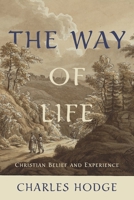 The Way of Life 1097451372 Book Cover