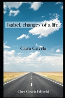 Isabel, Changes of a life. B09JJGT223 Book Cover