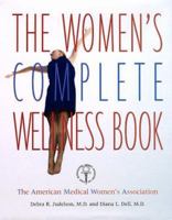 The Women's Complete Wellness Book 0307440621 Book Cover