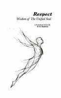 Respect (Wisdom of the Unified Soul) B0HB15LJ2K Book Cover