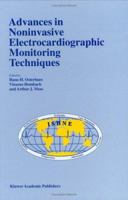 Advances in Non-Invasive Electrocardiographic Monitoring (DEVELOPMENTS IN CARDIOVASCULAR MEDICINE Volume 229) 0792362144 Book Cover