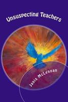 Unsuspecting Teachers 151684405X Book Cover