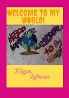 Welcome To My World 1447846583 Book Cover