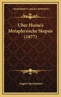 Uber Hume's Metaphysische Skepsis 3743358433 Book Cover