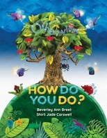 OTHERWISE – HOW DO YOU DO?: A story of making new friendships. B0FNWK72T5 Book Cover