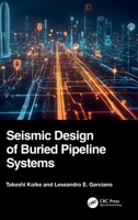 Seismic Design of Buried Pipeline Systems 1041105282 Book Cover
