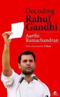 Decoding Rahul Gandhi 9381626693 Book Cover