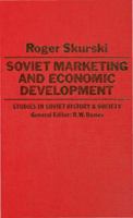 Soviet Marketing and Economic Development 0333277643 Book Cover