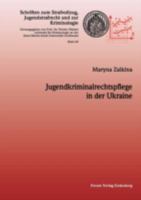 Jugendkriminalrechtspflege in Der Ukraine 3942865084 Book Cover