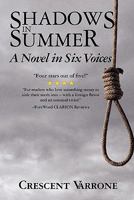 Shadows In Summer: A Novel In Six Voices 1439251967 Book Cover