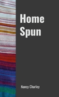 Home Spun 1304213811 Book Cover