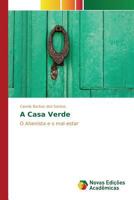 A Casa Verde 3639687086 Book Cover