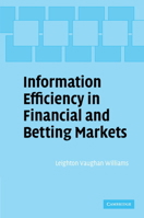 Information Efficiency in Financial and Betting Markets 0521108179 Book Cover