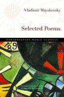 Mayakovsky Maximum Access: Selected Poems (Sensitive Skin Books) 1981374035 Book Cover