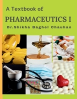 A Textbook of Pharmaceutics I B0BLYZS5YT Book Cover