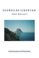 Suenos de Libertad 1537365711 Book Cover