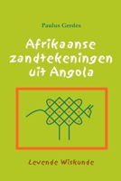 Afrikaanse Zandtekeningen uit Angola: Levende Wiskunde (Dutch Edition) 1435726316 Book Cover
