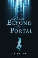The Land Beyond the Portal 1617773115 Book Cover