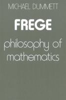 Frege: Philosophy of Mathematics 0674319362 Book Cover