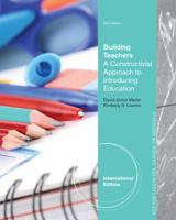 Building Teachers: A Constructivist Approach to Introducing Education 0534608493 Book Cover